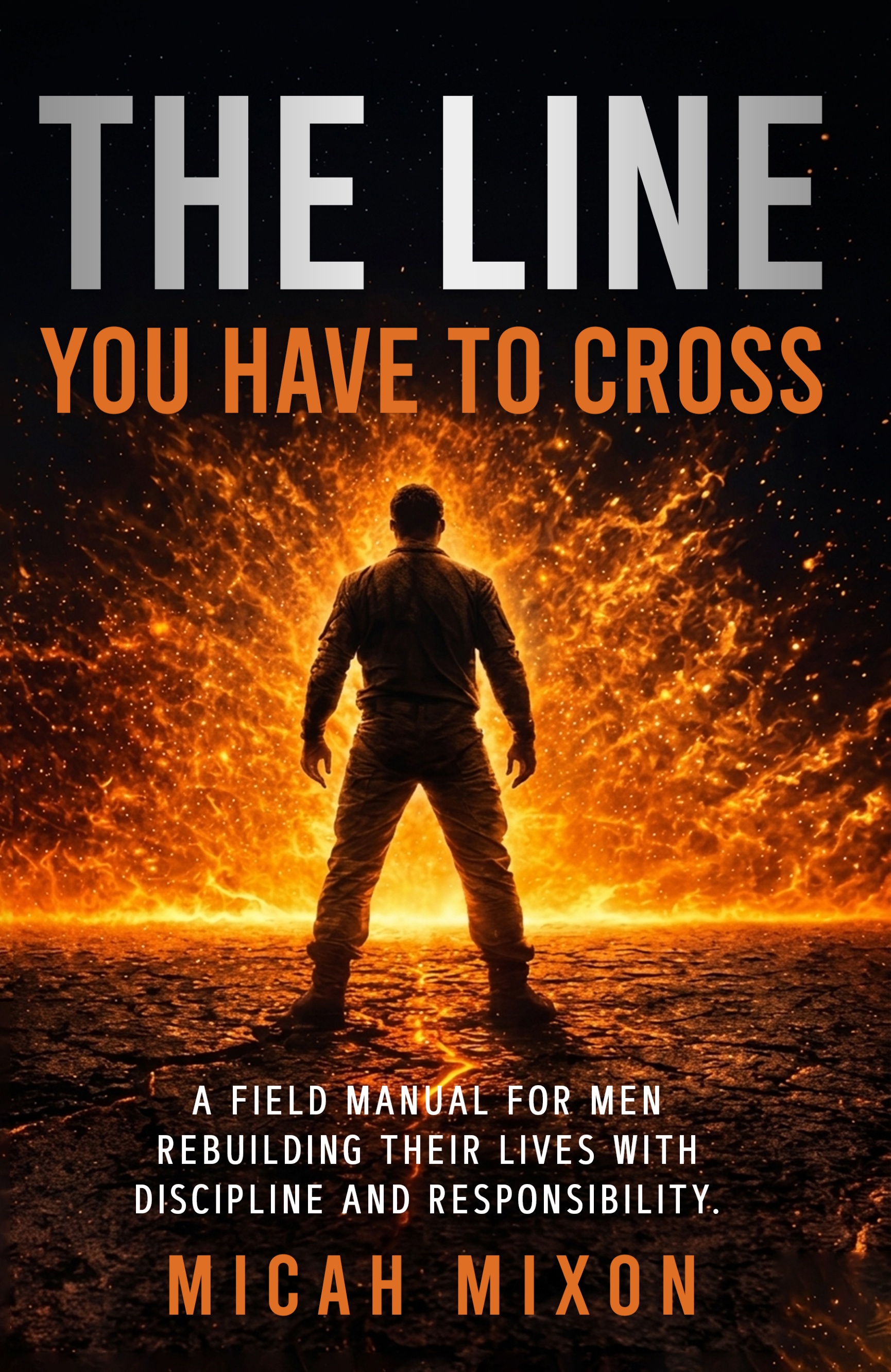 The Line You Have to Cross by Micah Mixon